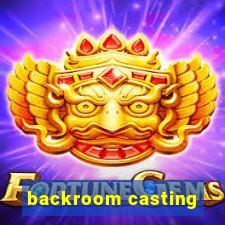 backroom casting